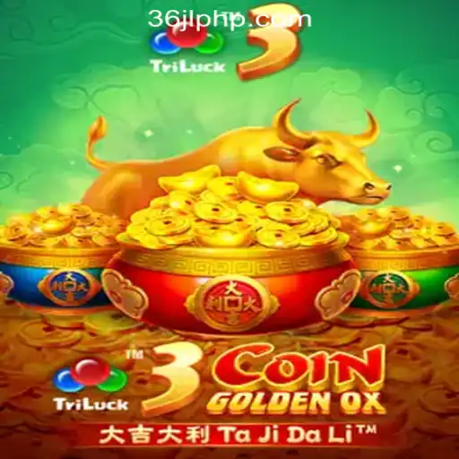 Exploring 3CoinGoldenOX: A Popular Game at 36JL Online Casino Philippines