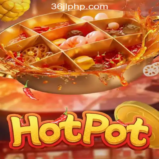 Exploring Hotpot: An Exciting Game at 36JL Online Casino Philippines
